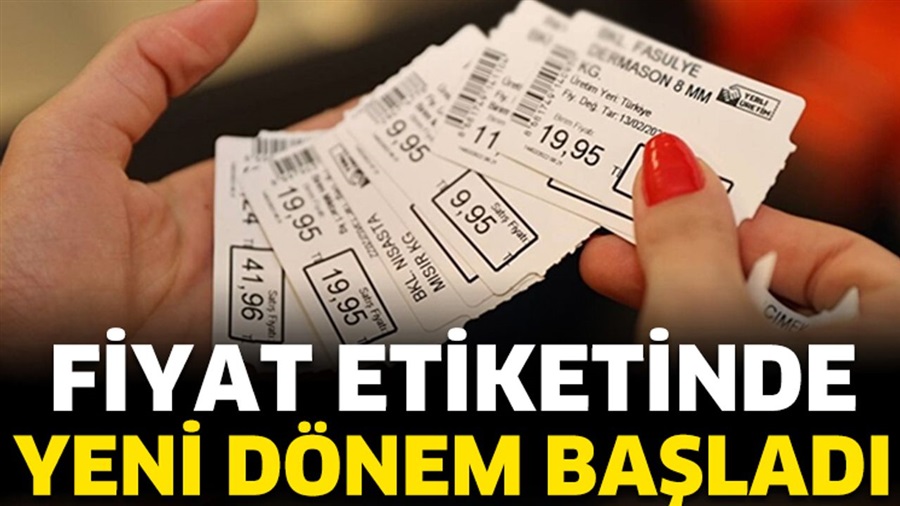 Fiyat etiketinde yeni dönem başladı